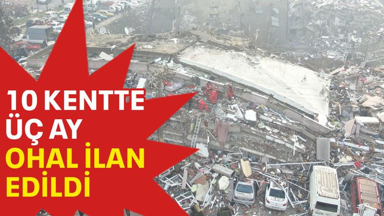 10 kentte üç ay OHAL ilan edildi